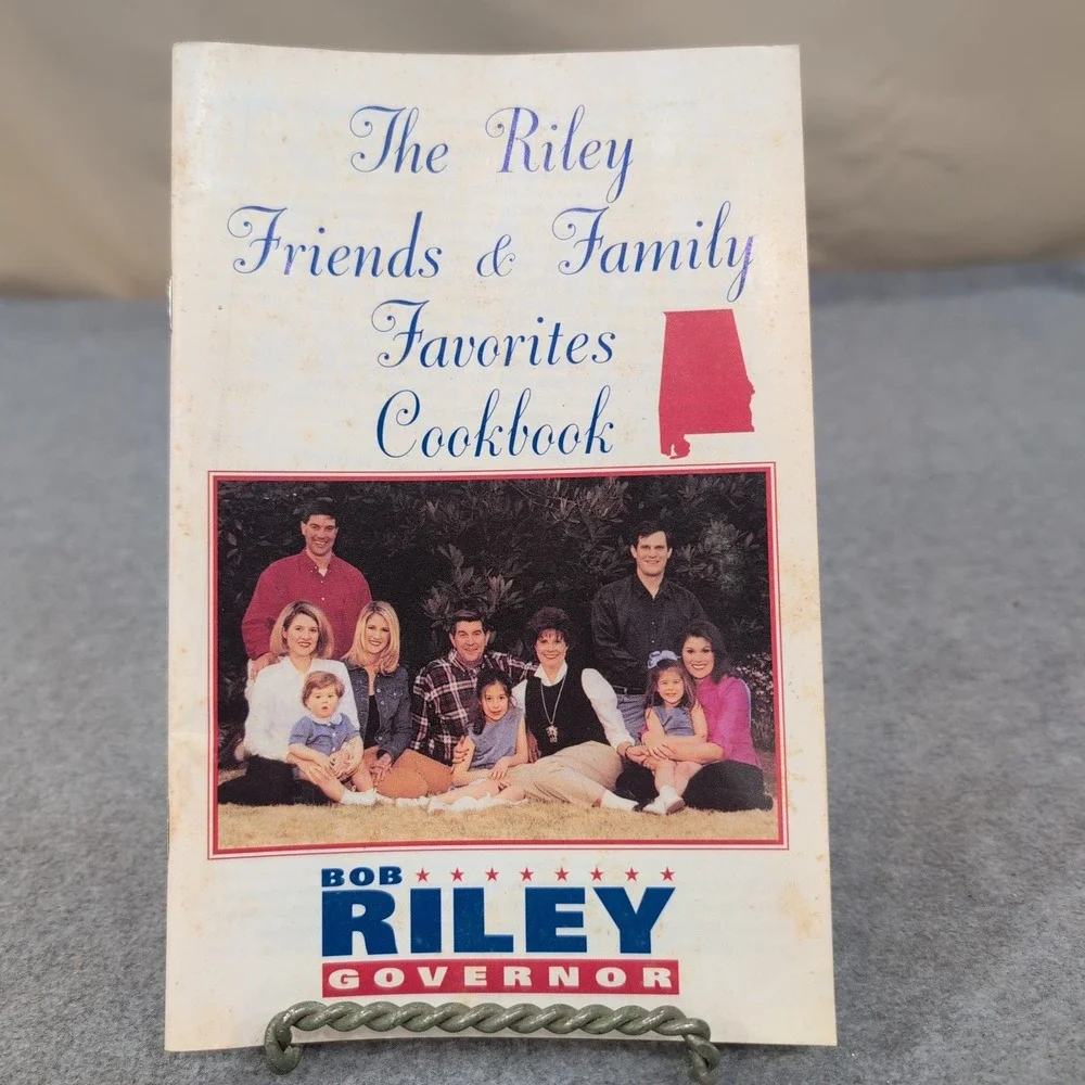 Bob Riley Friends Family Favorites Cookbook Governor Alabama Campaign - Picture 1 of 2